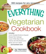 The Everything Vegetarian Cookbook - 1 Jun 2002
