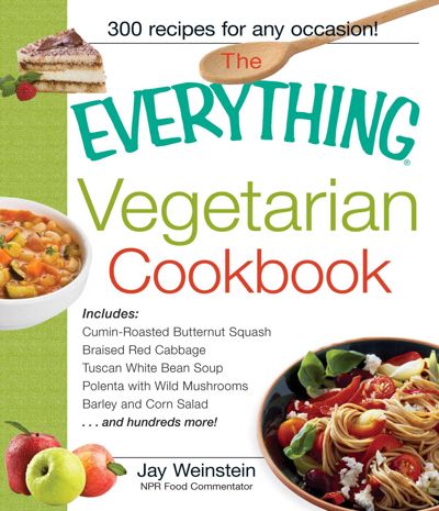 The Everything Vegetarian Cookbook