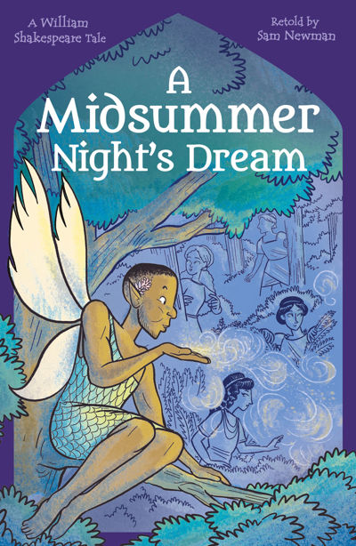 Shakespeare's Tales: A Midsummer Night's Dream