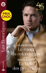 Le retour du colonel Grey - Le belle des pyramides - 1 Jul 2023