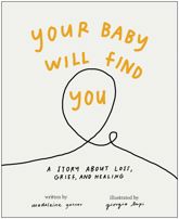 Your Baby Will Find You - 6 May 2025