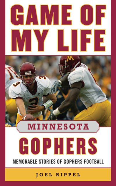 Game of My Life Minnesota Gophers