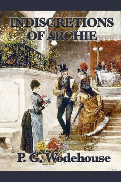 The Indiscretions of Archie