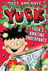 Yuck's Amazing Underpants - 1 May 2012