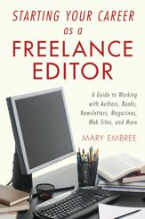Starting Your Career as a Freelance Editor - 1 Mar 2012