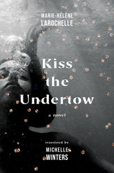 Kiss the Undertow - 4 Jun 2024