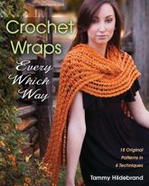 Crochet Wraps Every Which Way - 1 Jan 2014