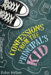 Confessions from the Principal's Kid - 1 Aug 2017