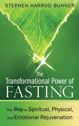 The Transformational Power of Fasting - 2 Feb 2012