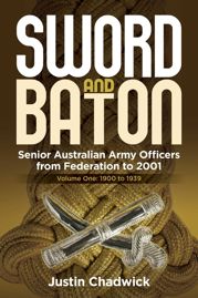 Sword and Baton Volume 1: 1900 to 1939 - 5 Feb 2017