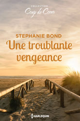 Une troublante vengeance - 15 Jul 2019