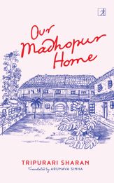Our Madhopur Home - 4 Dec 2025