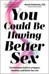 You Could Be Having Better Sex - 3 Feb 2026