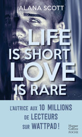 Life is short, Love is rare - 4 Mar 2020