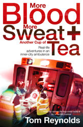 More Blood, More Sweat and Another Cup of Tea - 28 May 2009