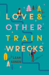 Love and Other Train Wrecks - 2 Jan 2018