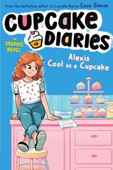 Alexis Cool as a Cupcake The Graphic Novel - 26 Aug 2025