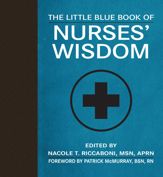 The Little Blue Book of Nurses' Wisdom - 5 Apr 2022
