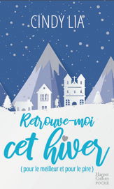 Retrouve-moi cet hiver (pour le meilleur et pour le pire) - 6 Oct 2021
