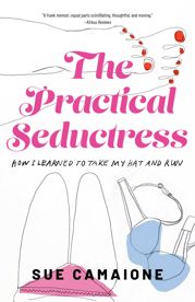 The Practical Seductress - 30 Apr 2024