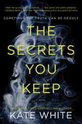 The Secrets You Keep - 21 Mar 2017