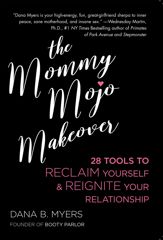 The Mommy Mojo Makeover - 10 Apr 2018