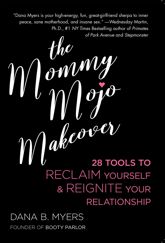 The Mommy Mojo Makeover - 10 Apr 2018
