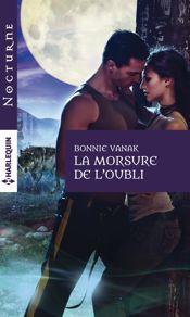 La morsure de l'oubli - 1 Mar 2016