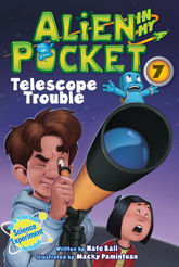 Alien in My Pocket #7: Telescope Troubles - 5 Jan 2016