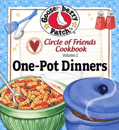 Circle of Friends Cookbook: 25 One-Pot Dinners