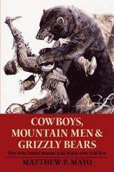 Cowboys, Mountain Men, and Grizzly Bears - 6 Jan 2010
