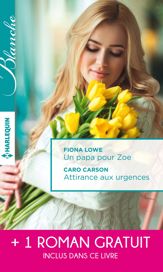 Un papa pour Zoe - Attirance aux urgences - Mission: passion - 1 Mar 2016