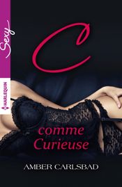 C comme Curieuse - 1 Jul 2015