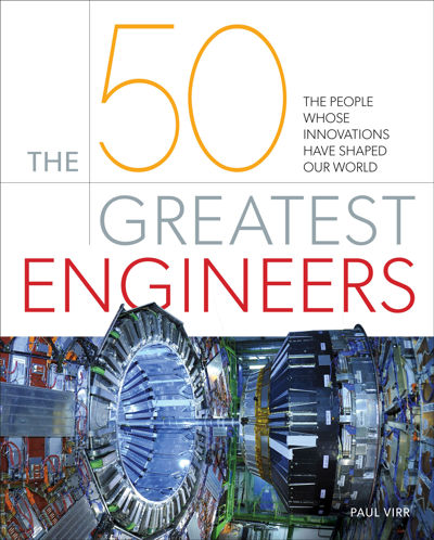 The 50 Greatest Engineers