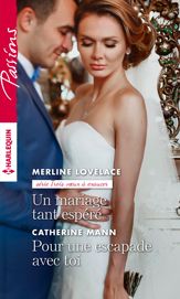 Un mariage tant espéré - Pour une escapade avec toi - 1 Apr 2017