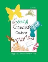 The Young Naturalist's Guide to Florida - 1 Oct 2014