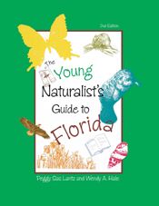 The Young Naturalist's Guide to Florida - 1 Oct 2014