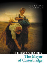 The Mayor of Casterbridge - 31 May 2012
