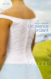 Un silence brûlant - 1 Oct 2011