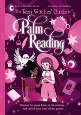 The Teen Witches' Guide to Palm Reading - 1 Aug 2022