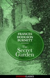The Secret Garden (Diversion Classics) - 29 Sep 2015