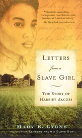 Letters From a Slave Girl - 25 Jun 2008