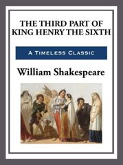 The Third Part of King Henry the Sixth - 1 Apr 2013