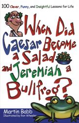 When Did Caesar Become a Salad and Jeremiah a Bull - 15 Jun 2010