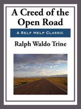 A Creed of the Open Road - 20 Mar 2013