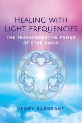 Healing with Light Frequencies - 23 Jun 2020