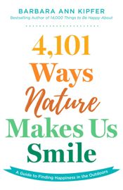 4,101 Ways Nature Makes Us Smile - 1 Apr 2025