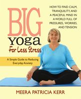 Big Yoga For Less Stress - 7 Apr 2015
