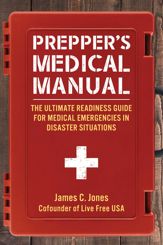 Prepper's Medical Manual - 14 Mar 2023