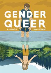 Gender Queer: A Memoir - 28 May 2019